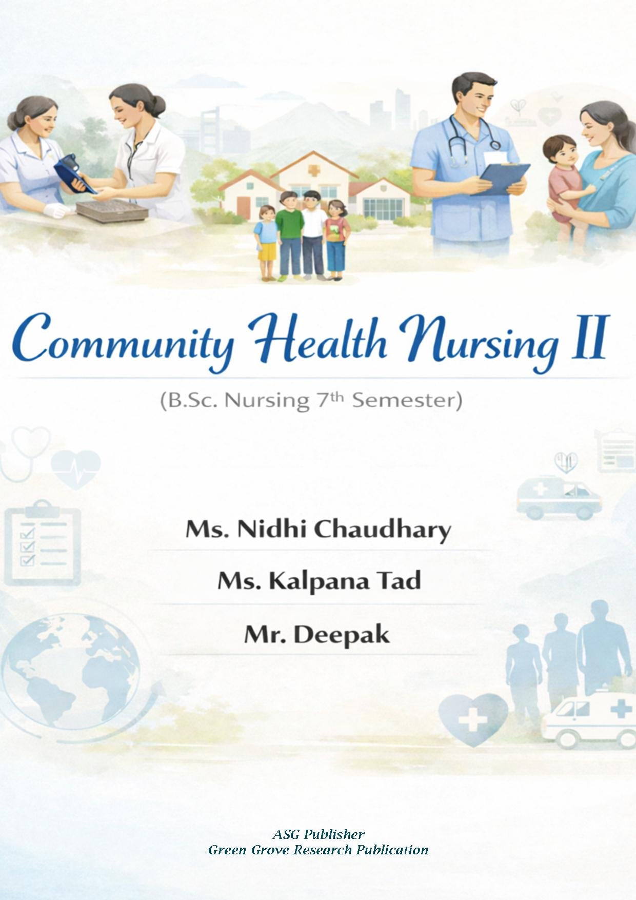 Community Health Nursing II (B.Sc. Nursing 7th sem.)