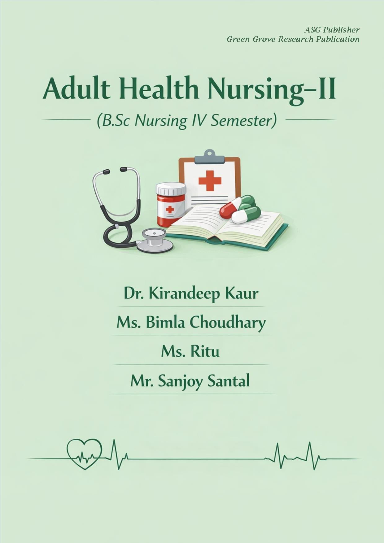 Adult Health Nursing-II (B.Sc Nursing IV Semester)    