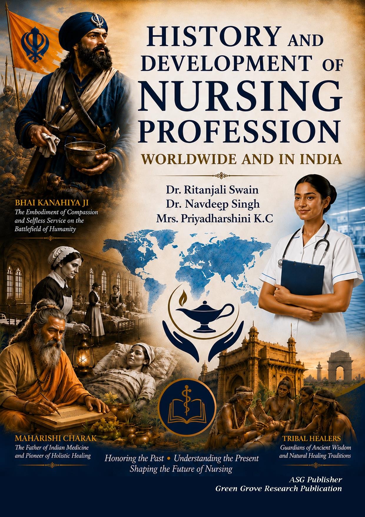 History and Development of the Nursing Profession: A Global and Indian Perspective