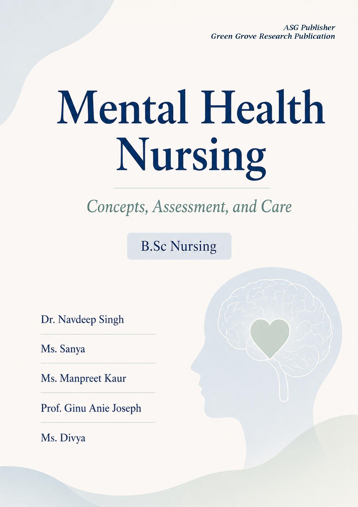 Mental Health Nursing Concepts, Assessment, and Care (B.Sc Nursing)