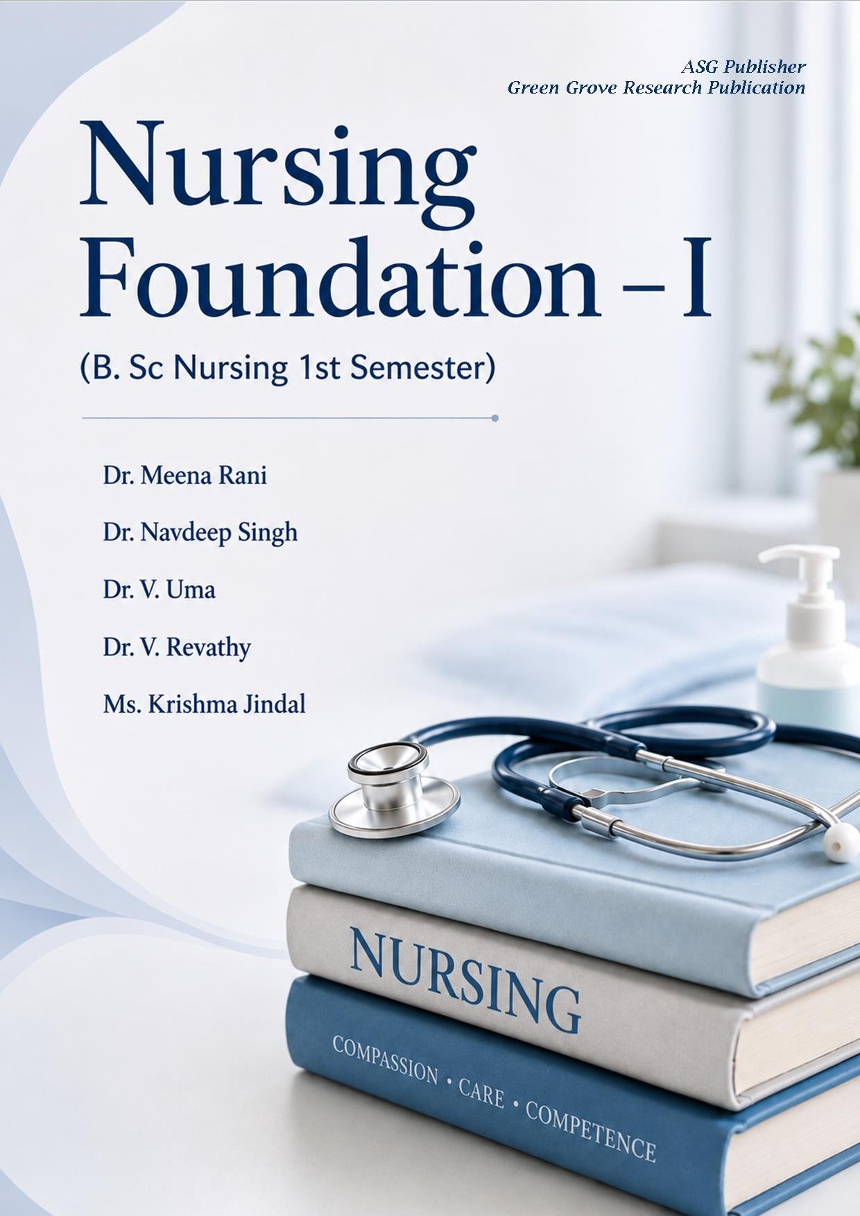 Nursing Foundation –I (B. Sc Nursing 1st Semester)