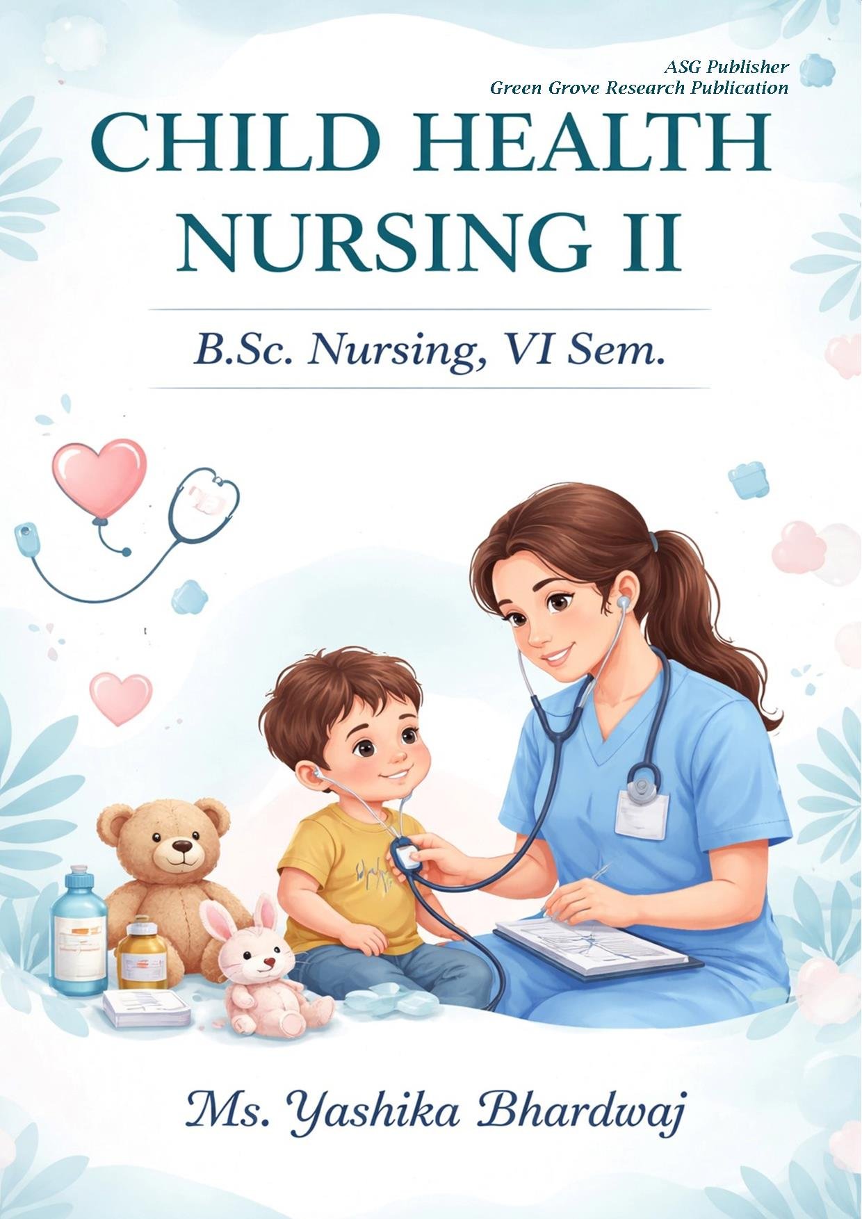 Child Health Nursing II B.Sc. Nursing, VI Sem.