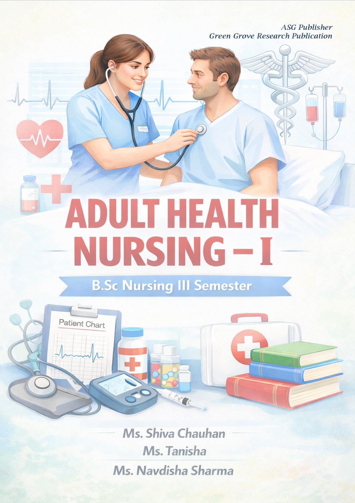 Adult Health Nursing – I  (B.Sc Nursing III Semester)