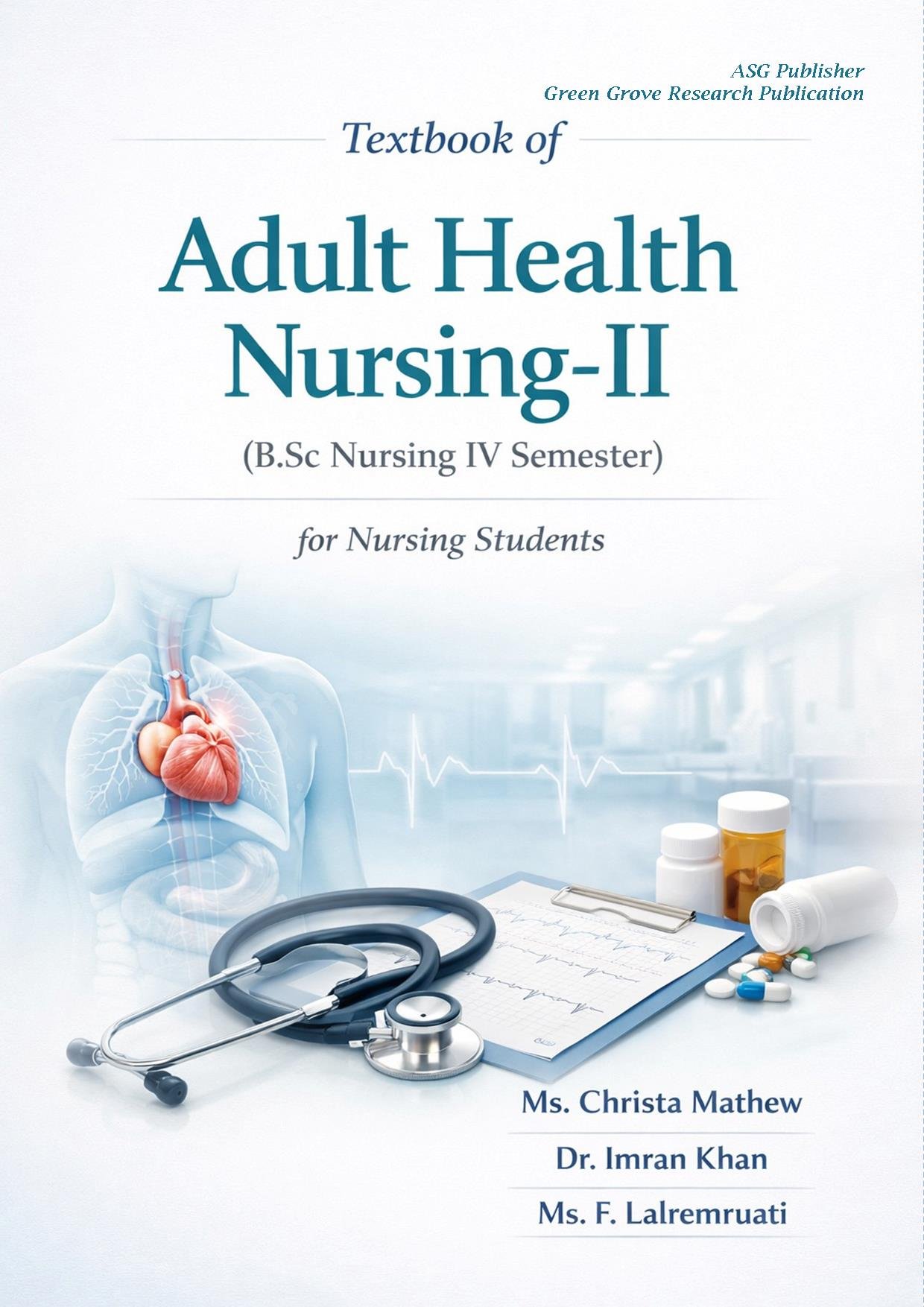Adult Health Nursing-II (B.Sc Nursing IV Semester)                  