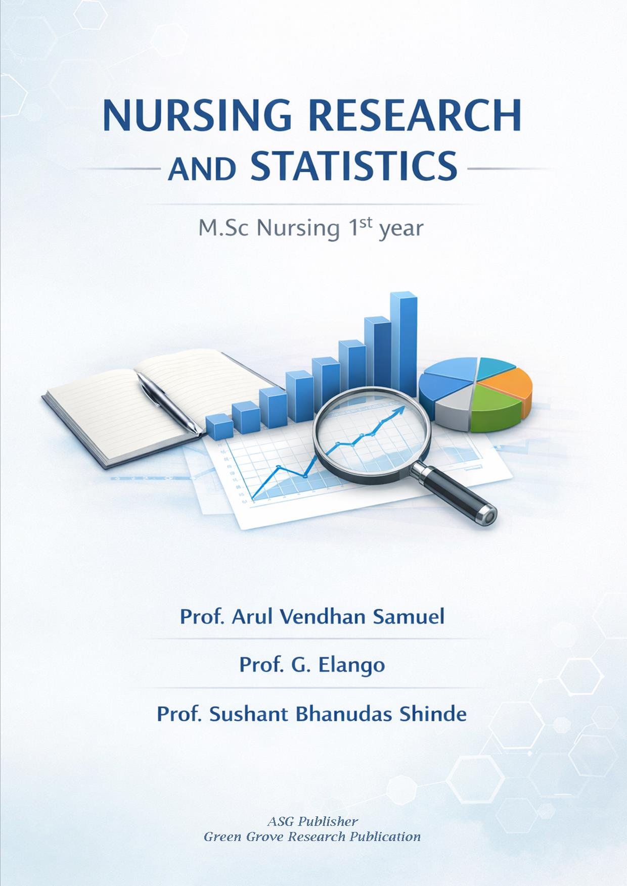 NURSING RESEARCH AND STATISTICS (M.Sc Nursing 1st year)