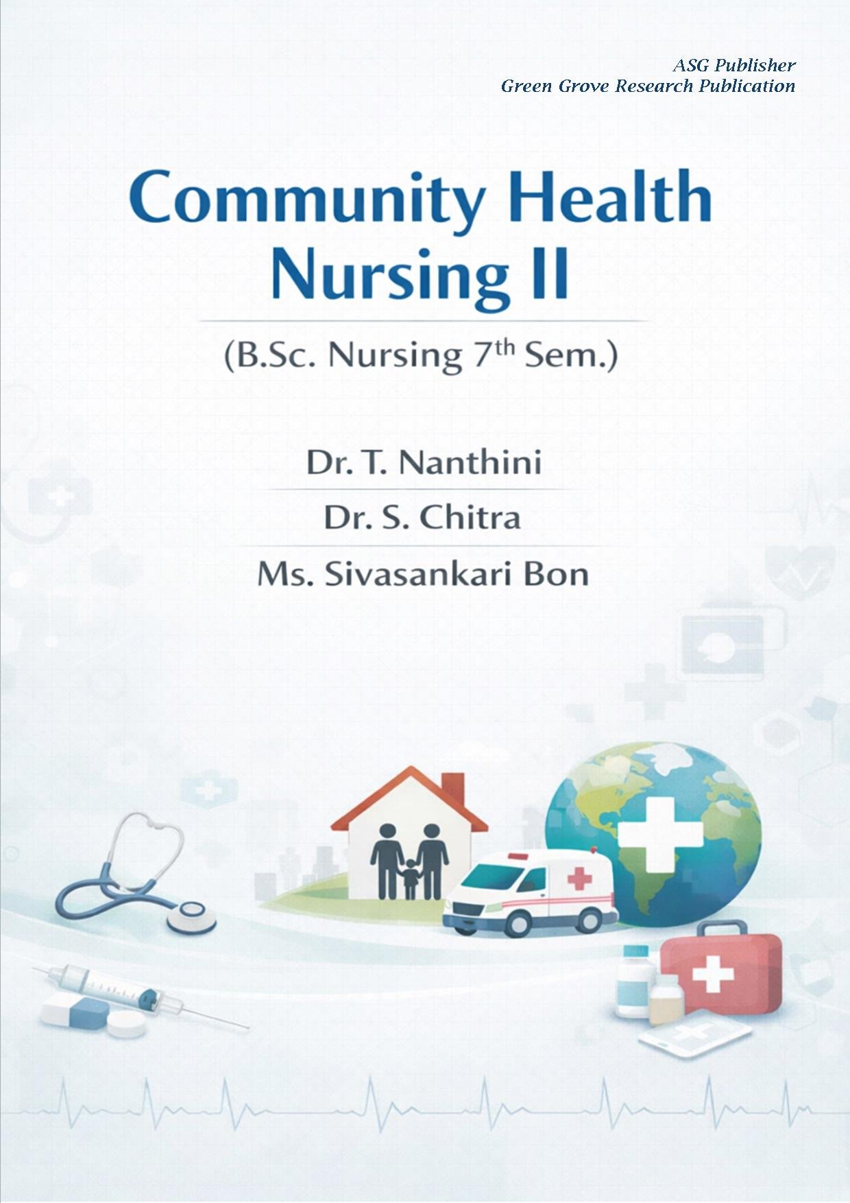 Community Health Nursing II  (B.Sc. Nursing 7th sem.)