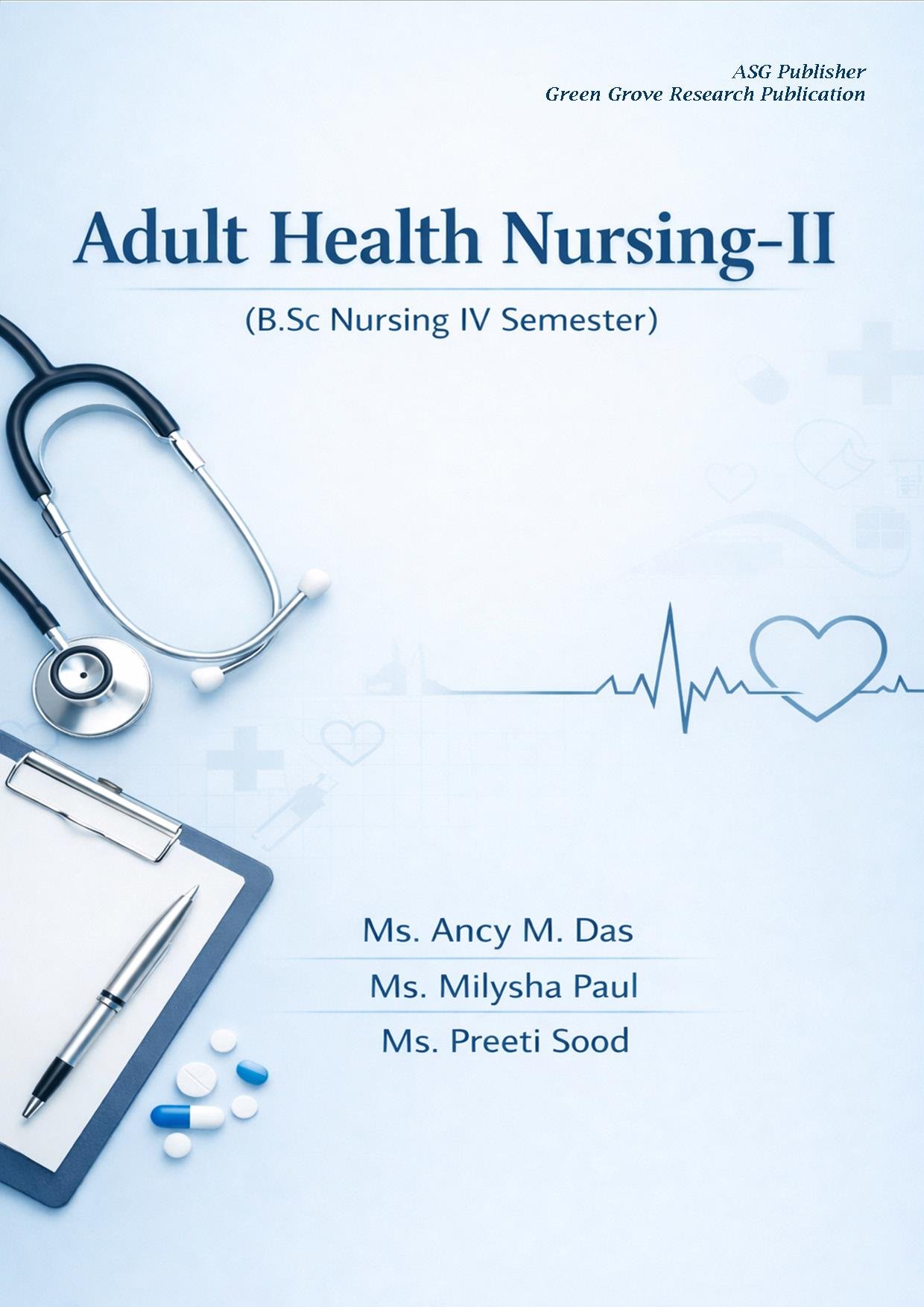 Adult Health Nursing-II (B.Sc Nursing IV Semester)