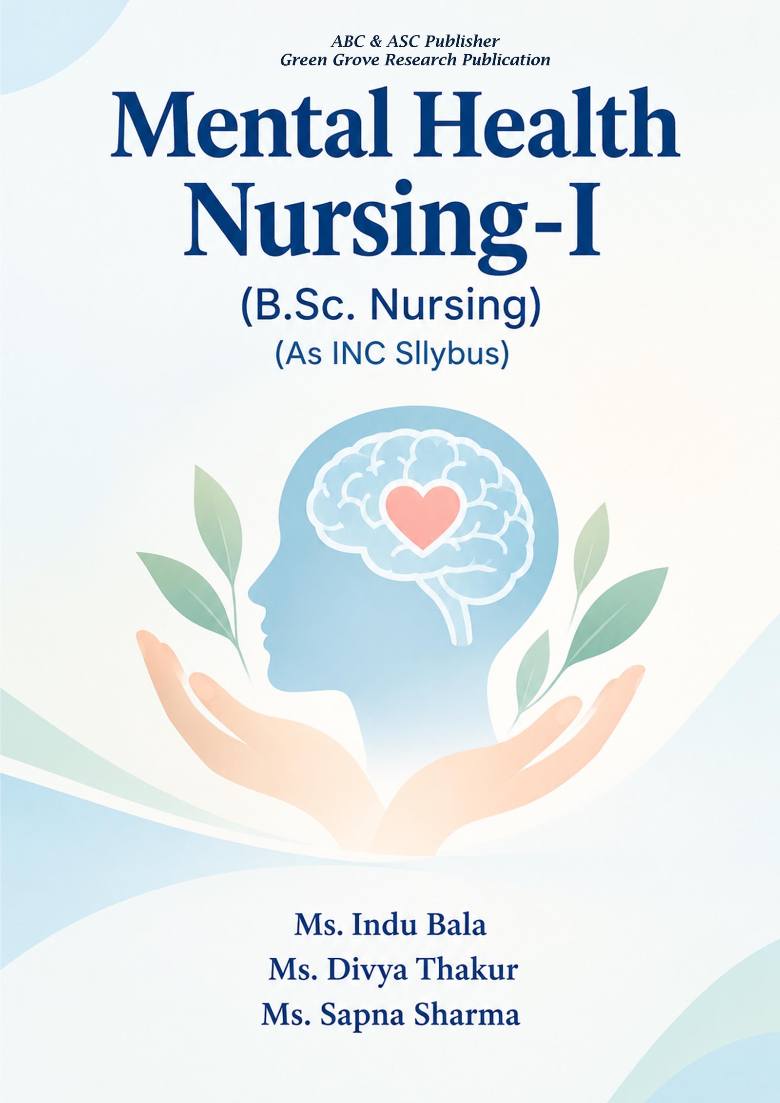 Mental Health Nursing -1 B.Sc. Nursing 5th Sem