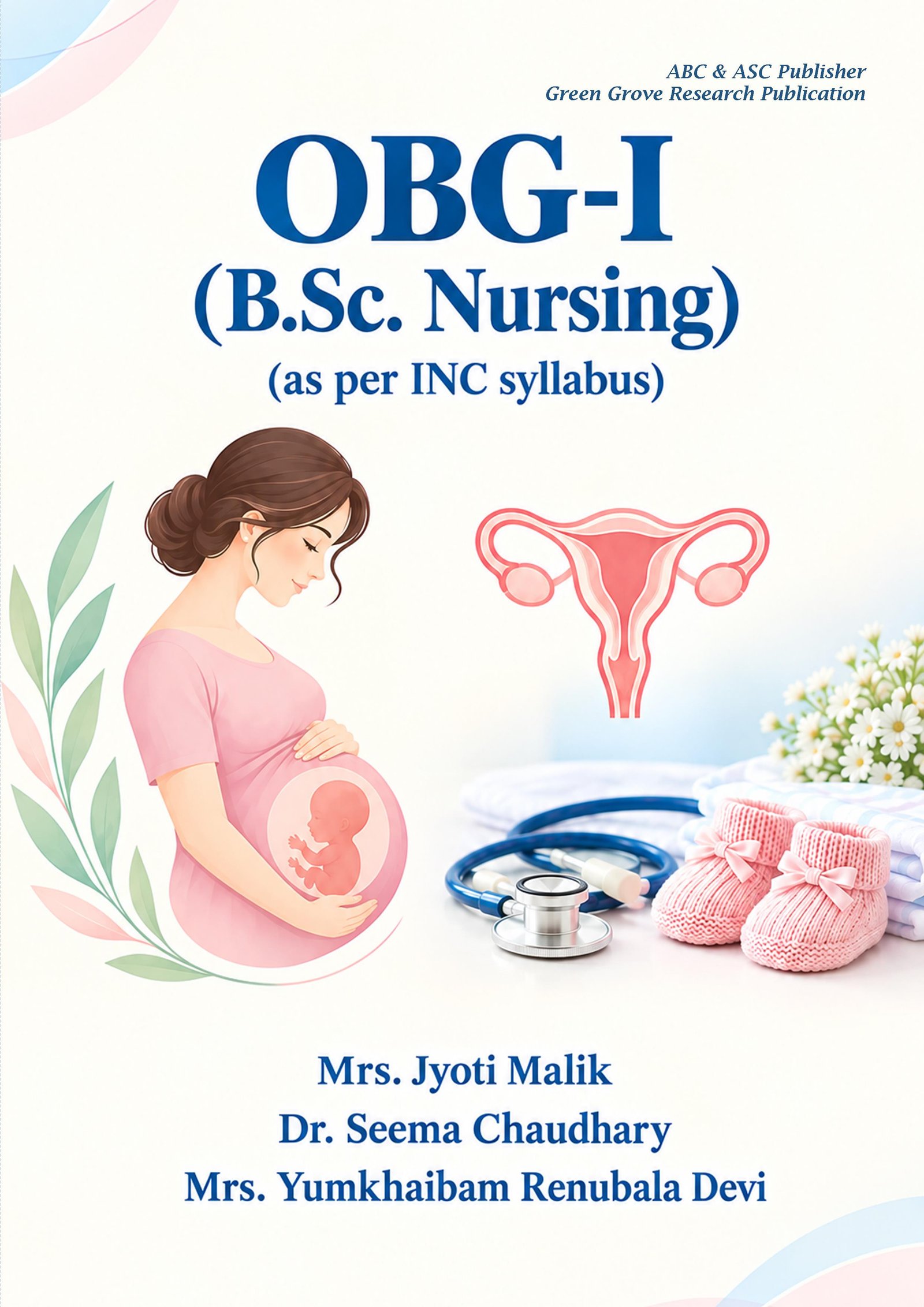 OBG-I (B.Sc. Nursing) (as per INC syllabus)