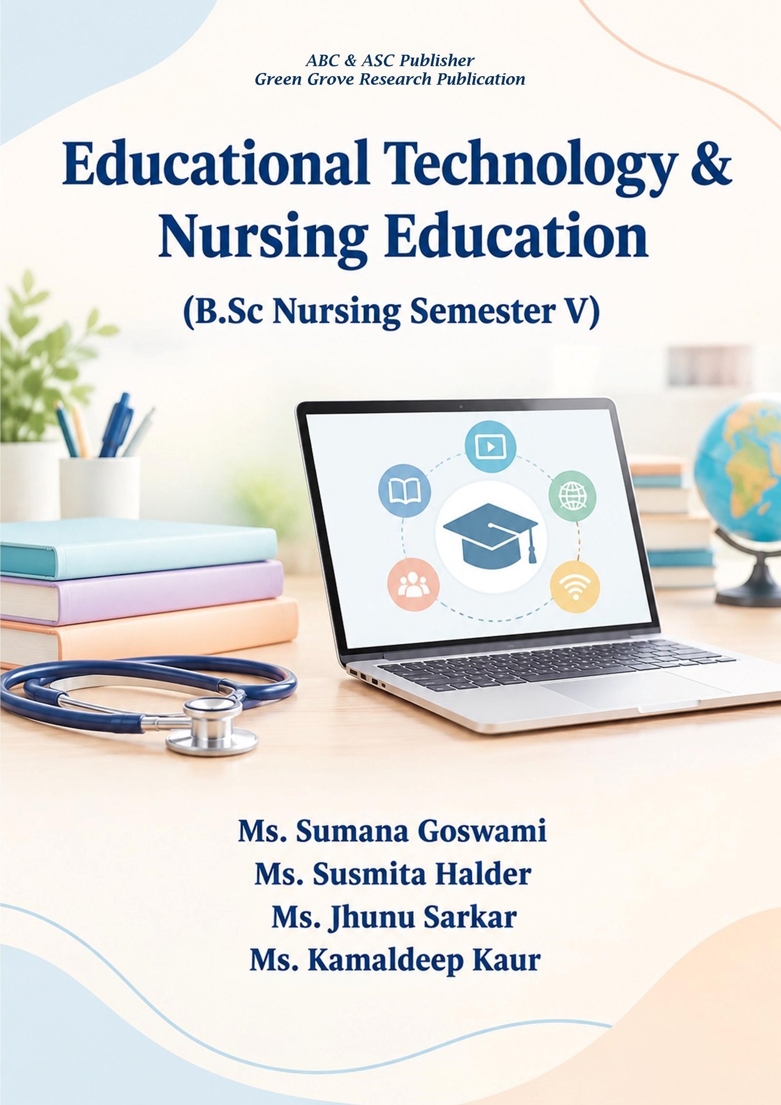 Educational Technology & Nursing Education (B.Sc Nursing Semester V)